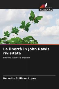 Produktbild: La libert&agrave; in John Rawls rivisitata
