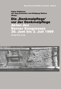 Produktbild: Die &lsquo;Denkmalpflege&rsquo; vor der Denkmalpflege