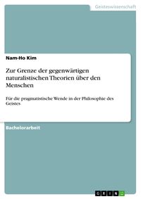 Produktbild: Zur Grenze der gegenw&auml;rtigen naturalistischen Theorien &uuml;ber den Menschen