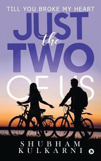 Produktbild: Just the Two of Us: Till you Broke My Heart