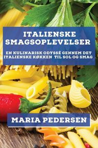 Produktbild: Italienske Smagsoplevelser