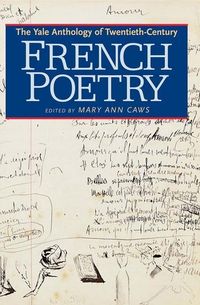 Produktbild: Caws, M: The Yale Anthology of Twentieth-Century French Poet