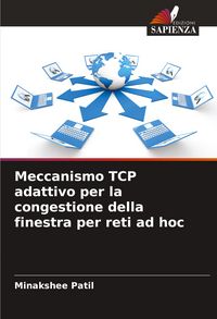 Produktbild: Meccanismo TCP adattivo per la congestione della finestra per reti ad hoc