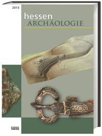Produktbild: HessenARCH&Auml;OLOGIE 2015