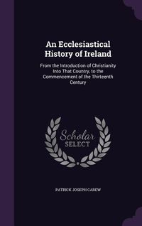 Produktbild: An Ecclesiastical History of Ireland