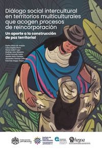 Produktbild: Di&aacute;logo social intercultural en territorios multiculturales que acogen procesos de reincorporaci&oacute;n