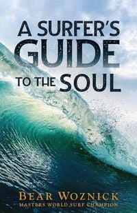 Produktbild: A Surfer's Guide to the Soul