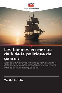 Produktbild: Les femmes en mer au-del&agrave; de la politique de genre :