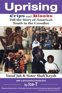 Produktbild: Uprising: Crips and Bloods Tell the Story of America's Youth in the Crossfire