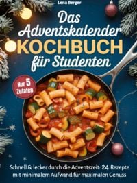 Produktbild: Das Adventskalender-Kochbuch f&uuml;r Studenten