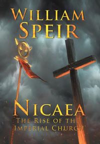 Produktbild: Nicaea - The Rise of the Imperial Church