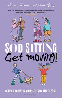 Produktbild: Sod Sitting, Get Moving!