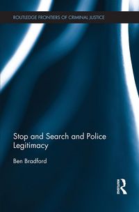 Produktbild: Stop and Search and Police Legitimacy