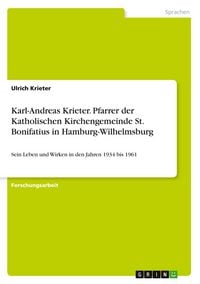 Produktbild: Karl-Andreas Krieter. Pfarrer der Katholischen Kirchengemeinde St. Bonifatius in Hamburg-Wilhelmsburg