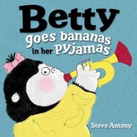 Produktbild: Betty Goes Bananas in her Pyjamas