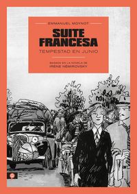 Produktbild: Suite Francesa (Novela Gr&aacute;fica) / Suite Fran&ccedil;aise: Storm in June: A Graphic Novel