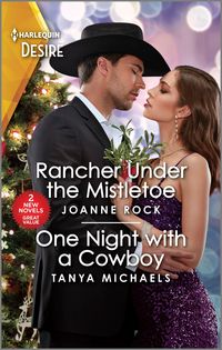 Produktbild: Rock, J: Rancher Under the Mistletoe & One Night with a Cowb