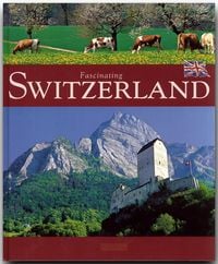 Produktbild: Fascinating Switzerland - Faszinierende Schweiz