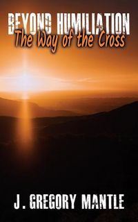 Produktbild: Beyond Humiliation: The Way of the Cross