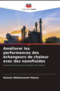 Produktbild: Am&eacute;liorer les performances des &eacute;changeurs de chaleur avec des nanofluides
