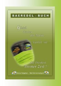 Produktbild: Gleich hinter der Maske wartet sie... die Freiheit Deiner Zeit