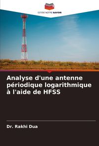 Produktbild: Analyse d'une antenne p&eacute;riodique logarithmique &agrave; l'aide de HFSS