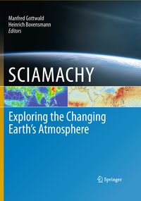 Produktbild: SCIAMACHY - Exploring the Changing Earth&rsquo;s Atmosphere