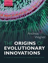 Bild vom Artikel The Origins of Evolutionary Innovations vom Autor Andreas Wagner