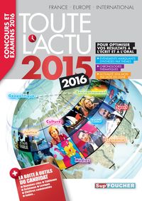 Produktbild: Toute l'actu 2015 Sujets et chiffres de l'actualit&eacute; 2015 - Concours & examens 2016