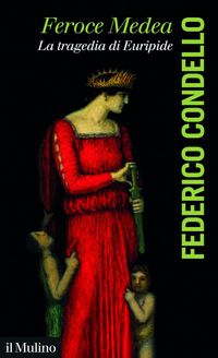 Produktbild: Feroce Medea. La tragedia di Euripide