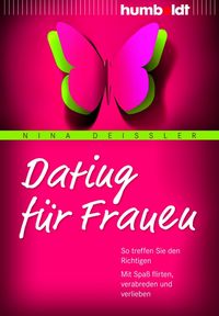 Bild vom Artikel Dating für Frauen vom Autor Nina Deissler
