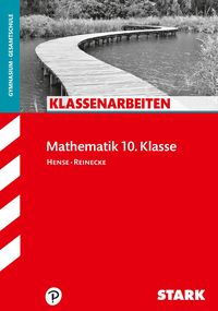 Klassenarbeiten Gymnasium - Mathematik 10. Klasse Sebastian Hense