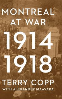 Produktbild: Montreal at War, 1914-1918