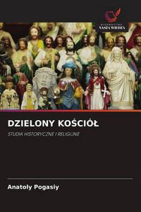 Produktbild: Dzielony Ko&iquest;ci&oacute;&iquest;
