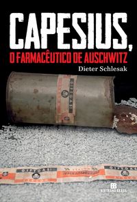 Produktbild: Capesius, o farmac&ecirc;utico de Auschwitz