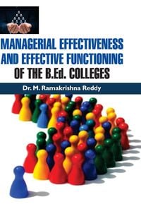 Produktbild: Managerial Effectiveness and Effective Functioning Of The B.Ed. Colleges