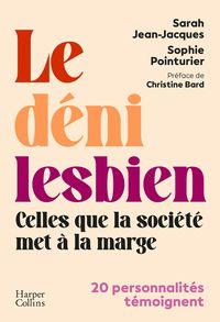 Produktbild: Le déni lesbien : celles que la société met à la marge