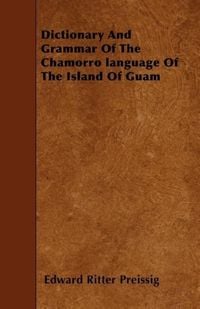 Produktbild: Dictionary And Grammar Of The Chamorro language Of The Island Of Guam