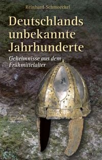 Produktbild: Deutschlands unbekannte Jahrhunderte