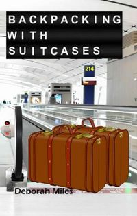 Produktbild: Backpacking With Suitcases