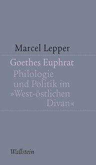 Bild vom Artikel Goethes Euphrat vom Autor Marcel Lepper