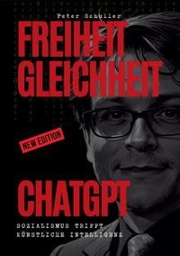 Produktbild: Freiheit, Gleichheit, ChatGPT