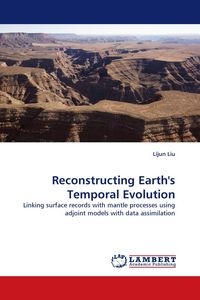 Produktbild: Reconstructing Earth''s Temporal Evolution
