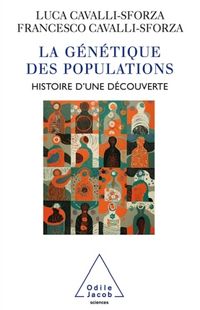Produktbild: La g&eacute;n&eacute;tique des populations : histoire d'une d&eacute;couverte