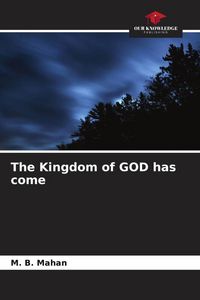 Produktbild: The Kingdom of GOD has come