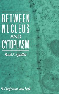 Produktbild: Between Nucleus and Cytoplasm