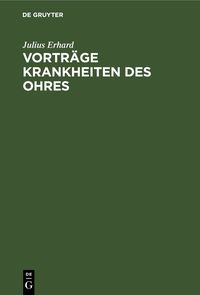 Produktbild: Vortr&auml;ge Krankheiten des Ohres