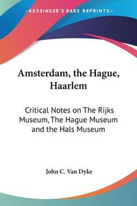 Produktbild: Amsterdam, the Hague, Haarlem