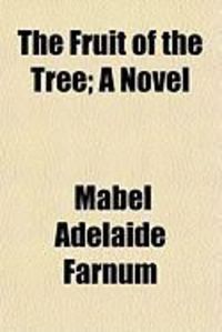 Produktbild: The Fruit of the Tree; A Novel