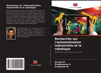 Produktbild: Recherche sur l'automatisation industrielle et la robotique